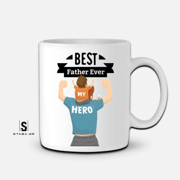 Κούπα  Best Father Ever (Γιορτή Πατέρα) #780