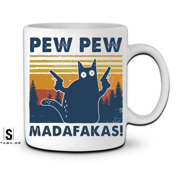 Κούπα Pew Pew MADAFAKAS #908